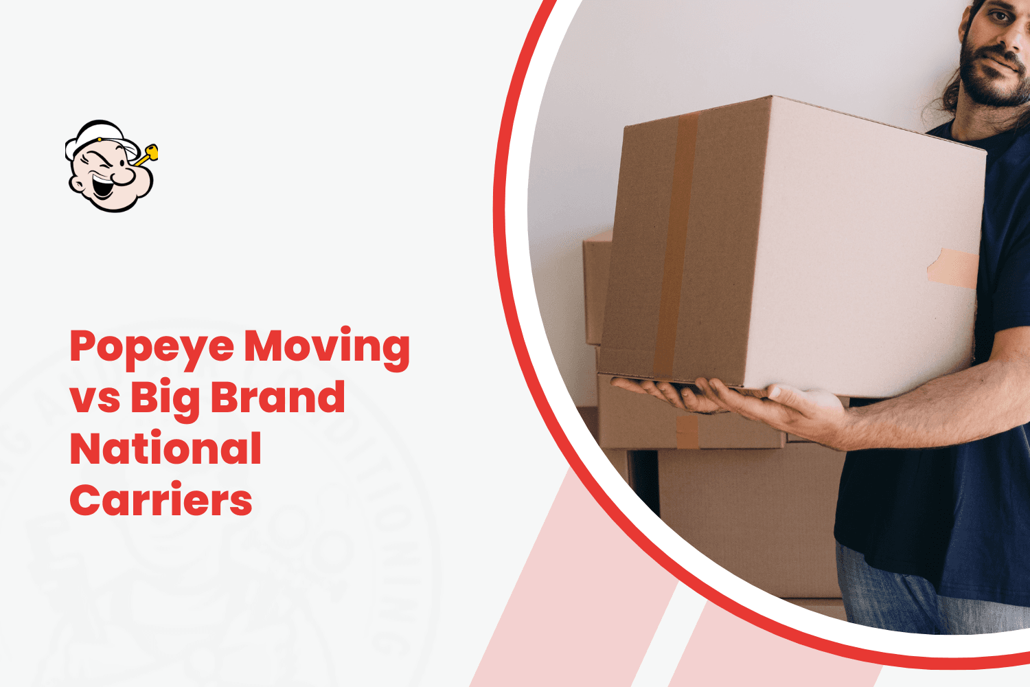 Popeye Moving logo beside man carrying large cardboard boxes during relocation
